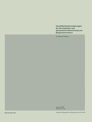 cover image of Trennflächenformulierungen für die statische und dynamische Berechnung von Bogenstaumauern